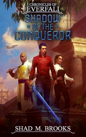 [Chronicles of Everfall 01] • Shadow of the Conqueror